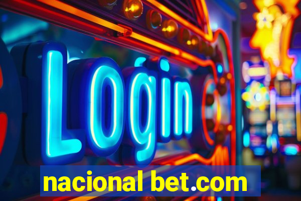 nacional bet.com